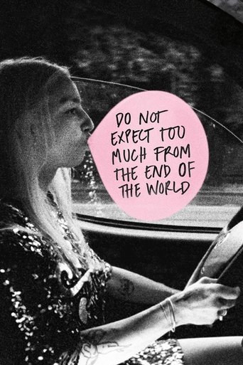 Do Not Expect Too Much from the End of the World movie poster