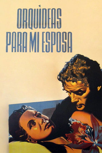 Orquídeas para mi esposa movie poster