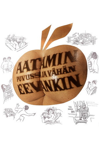 Aatamin puvussa… ja vähän Eevankin movie poster
