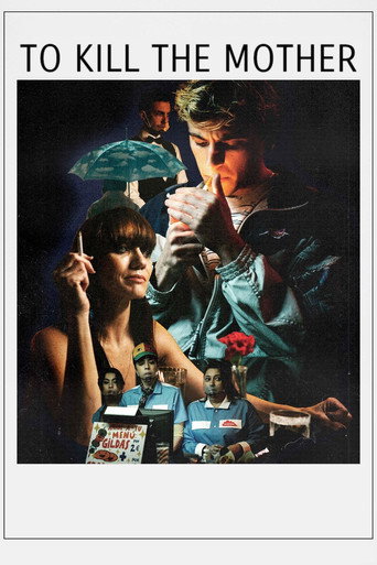 To Kill the Mother movie poster
