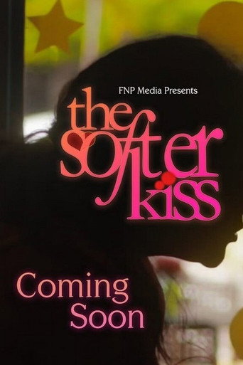 The Softer Kiss movie poster