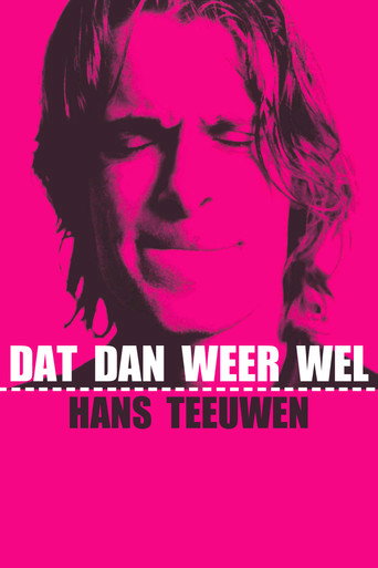 Hans Teeuwen: Dat dan weer wel movie poster