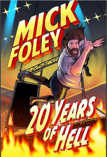 Mick Foley: 20 Years of Hell movie poster