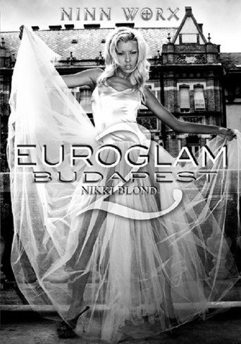 Euroglam Budapest 2: Nikki Blonde movie poster