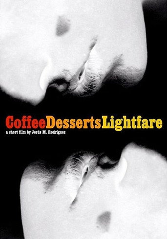 Coffee, Desserts, Lightfare movie poster
