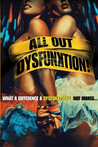 All Out Dysfunktion! movie poster