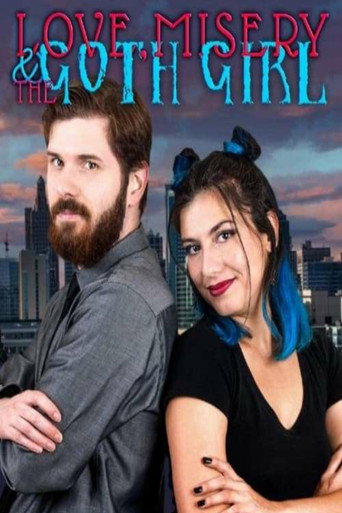Love, Misery, and the Goth Girl movie poster