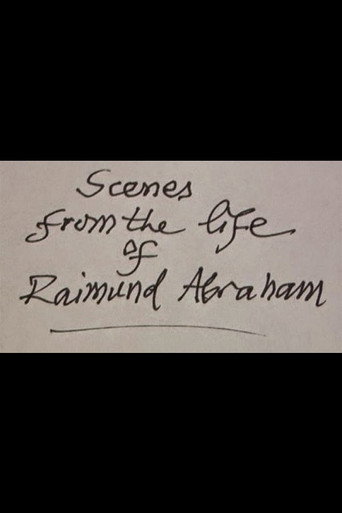 Scenes from the Life of Raimund Abraham movie poster