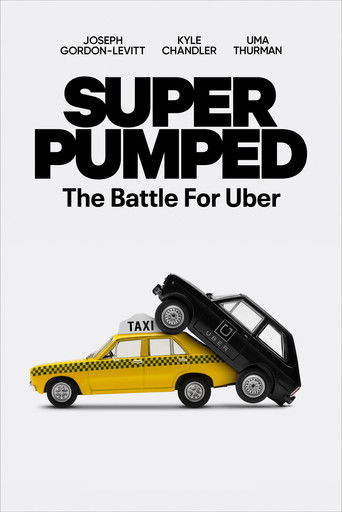 Super Pumped: The Battle for Uber movie poster