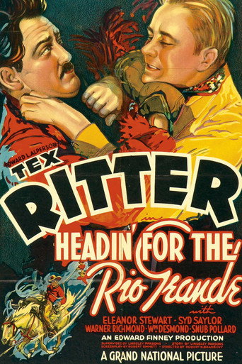 Headin' for the Rio Grande movie poster