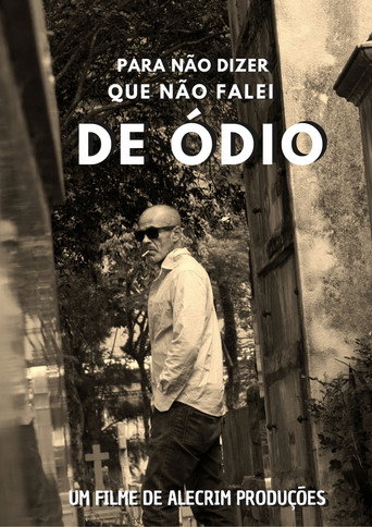 Pra não dizer que não falei de ódio movie poster