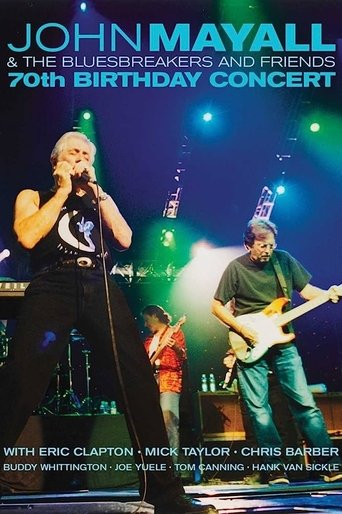 John Mayall & The Bluesbreakers And Friends: 70th Birthday Concert movie poster