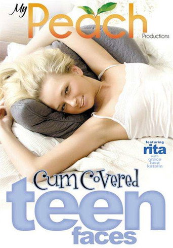 Cum Covered Teen Faces movie poster
