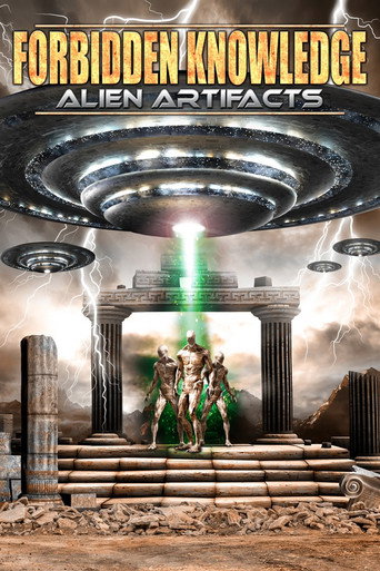 Forbidden Knowledge: Alien Artifacts movie poster