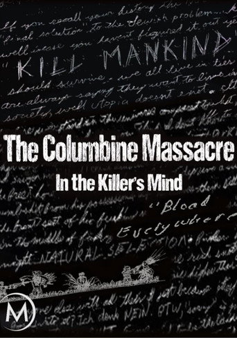 The Columbine Massacre: In the Killer's Mind movie poster