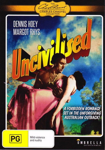 Uncivilised movie poster