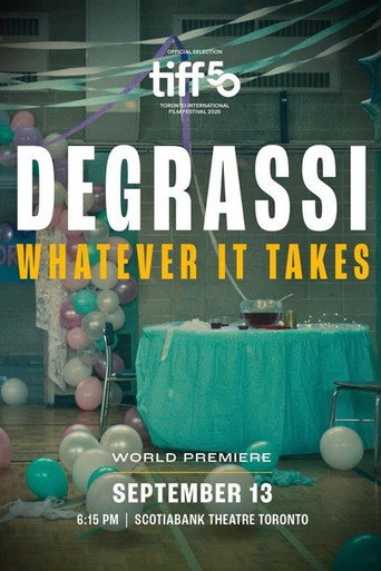 Degrassi: Whatever It Takes movie poster