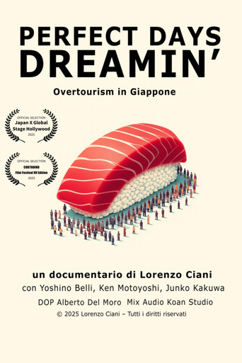 Perfect Days Dreamin' - Overtourism in Giappone movie poster
