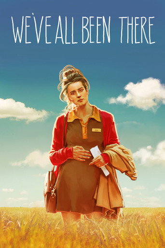 We've All Been There movie poster