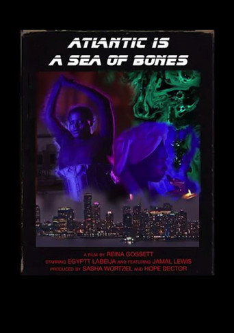 Atlantic is a Sea of Bones movie poster