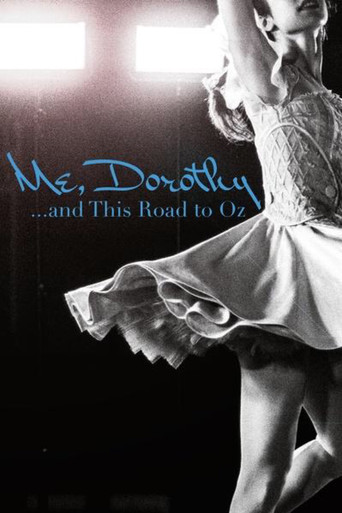 Me, Dorothy...and This Road To Oz movie poster