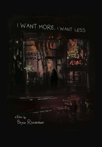 I Want More, I Want Less movie poster