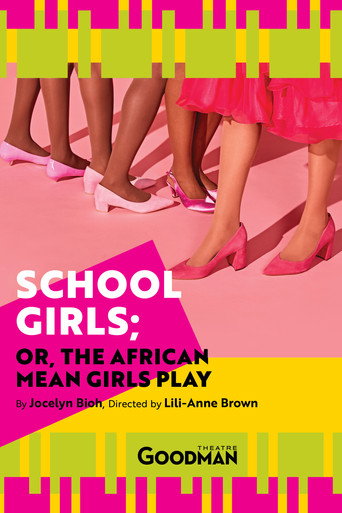 School Girls; Or, the African Mean Girls Play movie poster