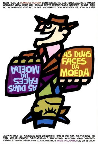 As Duas Faces da Moeda movie poster