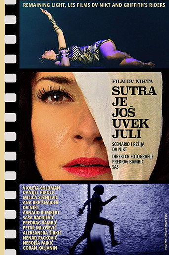 Tomorrow Is Still July movie poster