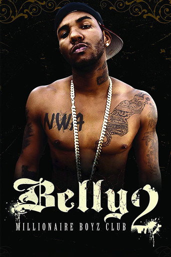 Belly 2: Millionaire Boyz Club movie poster