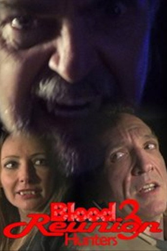 Blood Reunion 3: Hunters movie poster