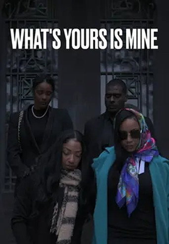 What's Yours Is Mine movie poster