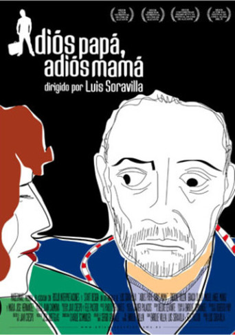Adiós papá, adiós mamá movie poster