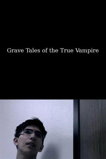 Grave Tales of the True Vampire movie poster