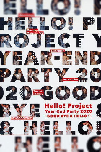 Hello! Project 2020 Year-End Party ~GOODBYE & HELLO!~ movie poster