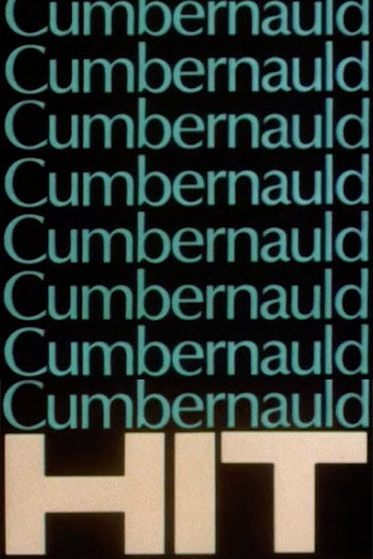 Cumbernauld HIT movie poster