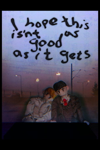 I Hope This isn’t as Good as it Gets movie poster