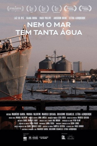 Not Even the Sea Has So Much Water movie poster