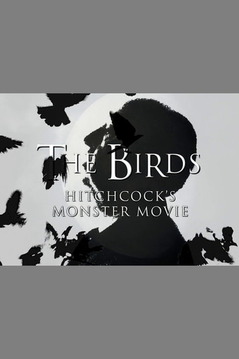 The Birds: Hitchcock's Monster Movie movie poster