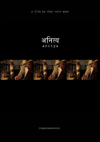 Anitya (Impermanence) movie poster