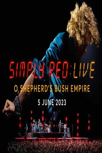 Simply Red - Live At The O2 Shepherd's Bush Empire movie poster
