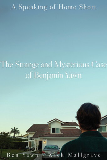 The Strange and Mysterious Case of Benjamin Yawn movie poster