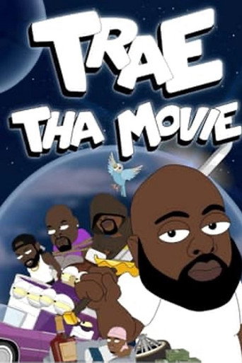 Trae Tha Movie movie poster