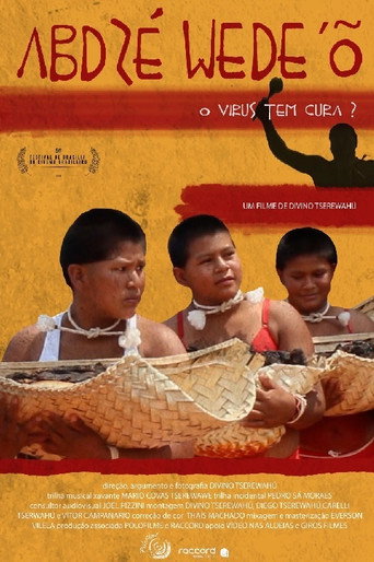 Abdzé Wede´Õ – Vírus não tem cura? movie poster