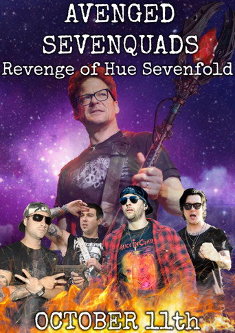 Avenged Sevenquads: Revenge of Hue Sevenfold: Part 1 movie poster