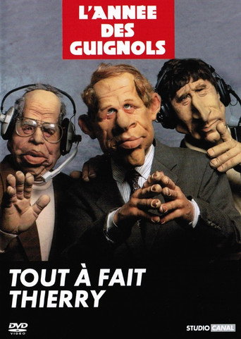 L'Année des Guignols - Tout à fait Thierry movie poster