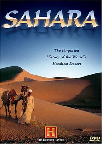 The Sahara: The Forgotten History of the World's Harshest Desert movie poster