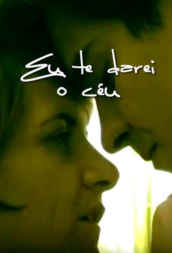 Eu te Darei o Céu movie poster