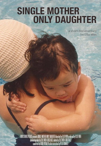 Single Mother Only Daughter movie poster