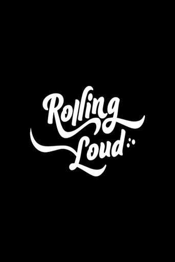 Rolling Loud movie poster